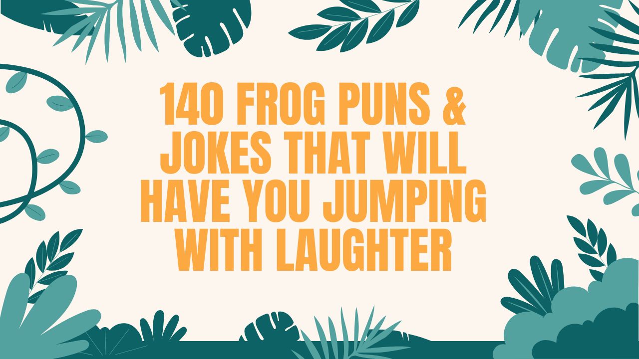 140 Frog Puns & Jokes That Will Have You Jumping with Laughter