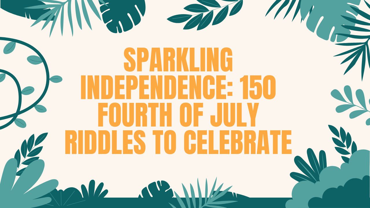 Sparkling Independence: 150 Fourth of July Riddles to Celebrate
