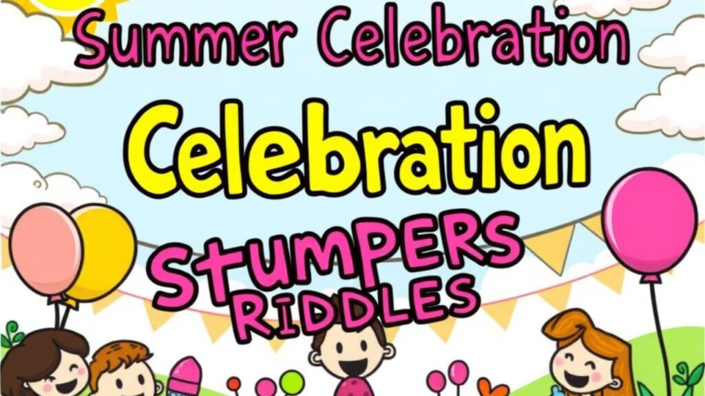🍦 Summer Celebration Stumpers Riddles🍦